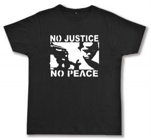 Fairtrade T-Shirt: No Justice - No Peace