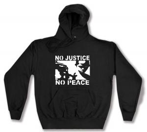 Kapuzen-Pullover: No Justice - No Peace