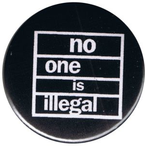 50mm Button: No one is illegal (weiß/schwarz)