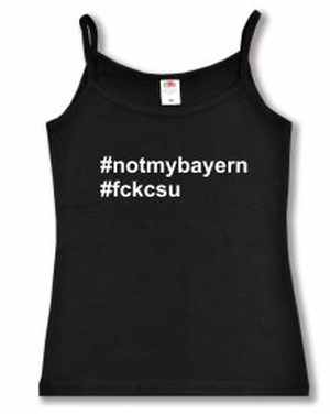 Trägershirt: #notmybayern #fckcsu