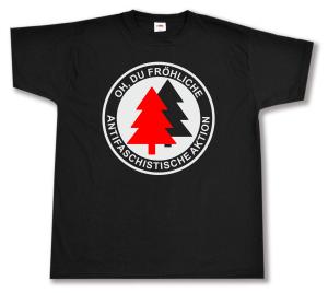 T-Shirt: Oh, Du fröhliche Antifaschistische Aktion