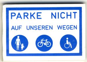 Spucki / Schlecki / Papieraufkleber: Parke nicht auf unseren Wegen
