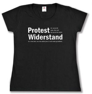 tailliertes T-Shirt: Protest ist, wenn ich sage, das und das passt mir nicht. Widerstand ist, wenn das, was mir nicht passt, nicht mehr geschieht.