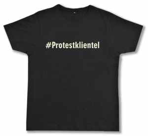 Fairtrade T-Shirt: #Protestklientel