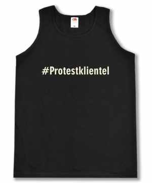 Tanktop: #Protestklientel