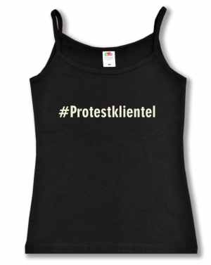 Trägershirt: #Protestklientel