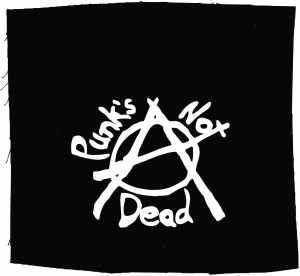 Aufnäher: Punks not Dead (Anarchy)