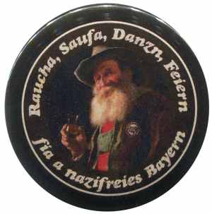 50mm Magnet-Button: Raucha Saufa Danzn Feiern fia a nazifreies Bayern (Bart)