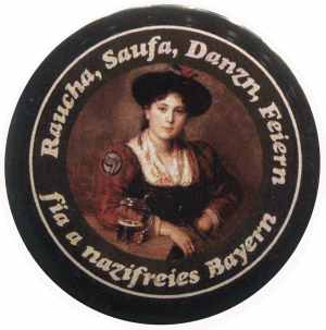25mm Magnet-Button: Raucha Saufa Danzn Feiern fia a nazifreies Bayern (Dirndl)