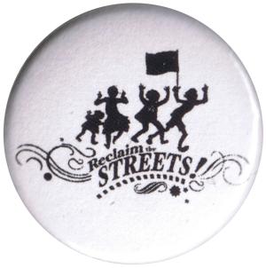 25mm Button: Reclaim the Streets