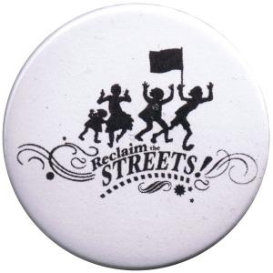37mm Button: Reclaim the Streets