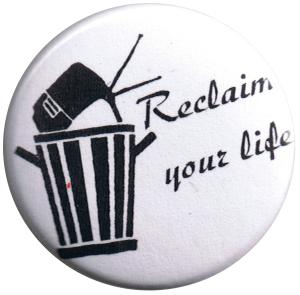 25mm Button: Reclaim Your Life