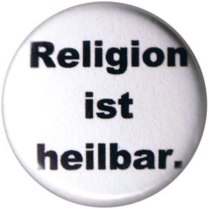 37mm Magnet-Button: Religion ist heilbar.