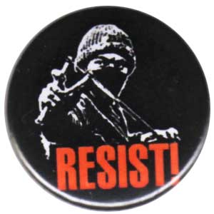 25mm Button: Resist!