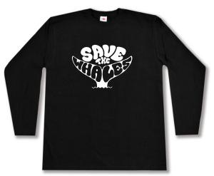 Longsleeve: Save the Whales