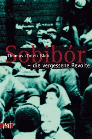 Buch: Sobibór - der vergessene Aufstand