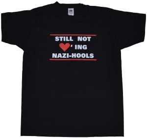 T-Shirt: Still not loving Nazi-Hools