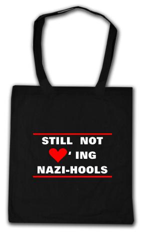 Baumwoll-Tragetasche: Still not loving Nazi-Hools