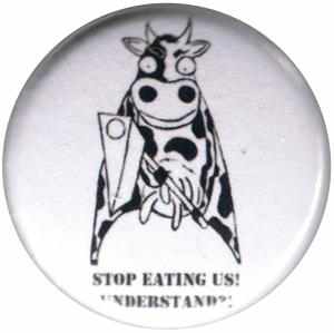 37mm Button: Stop eating us! Understand?!