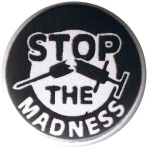 25mm Button: Stop the Madness