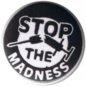 25mm Magnet-Button: Stop the Madness
