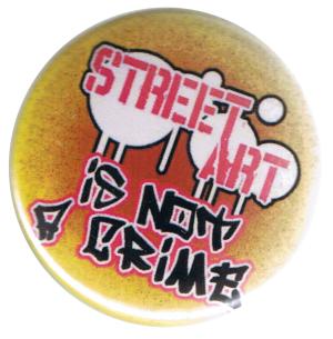 37mm Button: Streetart is not a Crime