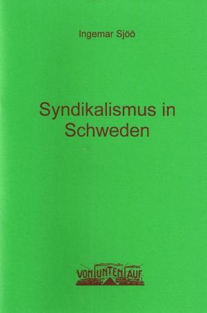 Broschüre: Syndikalismus in Schweden