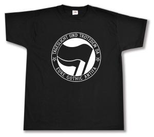 T-Shirt: Tageslicht und trotzdem da - Eure Gothic Antifa
