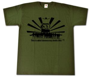 T-Shirt: This is what democracy looks like