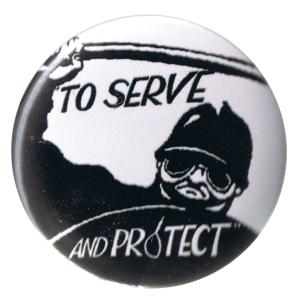 37mm Button: To serve and protect