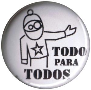25mm Button: Todo Para Todos - Alles für Alle