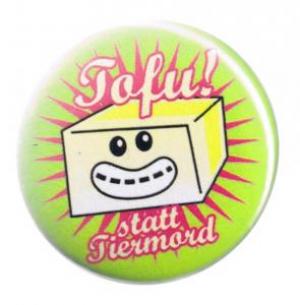 25mm Magnet-Button: Tofu! statt Tiermord