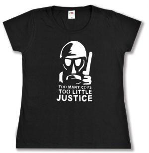 tailliertes T-Shirt: Too many Cops - Too little Justice