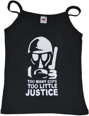 Trägershirt: Too many Cops - Too little Justice