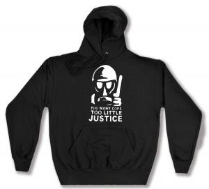 Kapuzen-Pullover: Too many Cops - Too little Justice