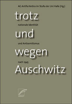 Buch: Trotz und wegen Auschwitz
