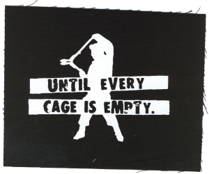 Aufnäher: Until every cage is empty
