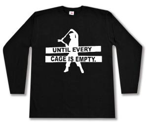 Longsleeve: Until every cage is empty