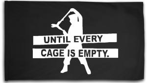 Fahne / Flagge (ca. 150x100cm): Until every cage is empty