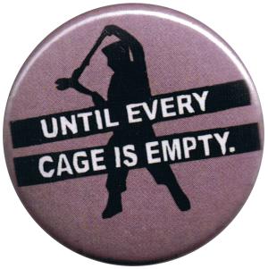 37mm Magnet-Button: Until every cage is empty (lila)