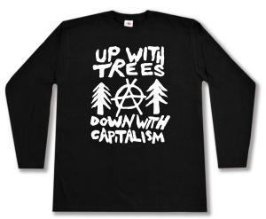 Longsleeve: Up with Trees - Down with Capitalism