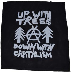 Rückenaufnäher: Up with Trees - Down with Capitalism