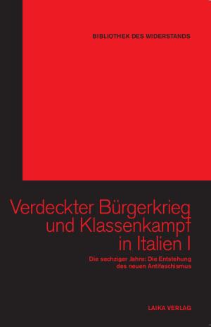 Buch: Verdeckter Bürgerkrieg und Klassenkampf in Italien Band I