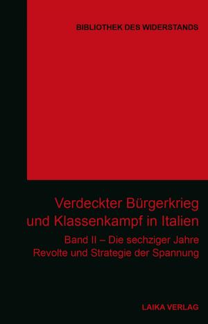 Buch: Verdeckter Bürgerkrieg und Klassenkampf in Italien Band II
