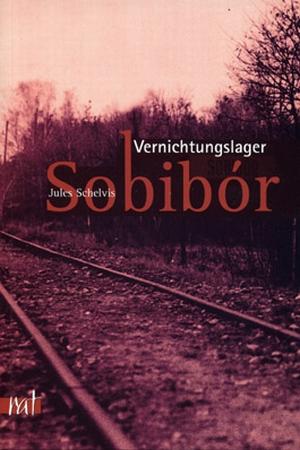 Buch: Vernichtungslager Sobibór
