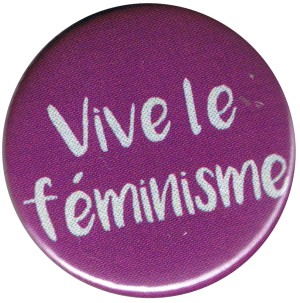 37mm Magnet-Button: Vive le feminisme