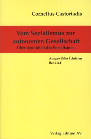 Buch: Vom Sozialismus zur autonomen Gesellschaft