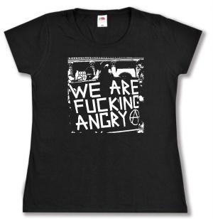 tailliertes T-Shirt: We are fucking Angry!