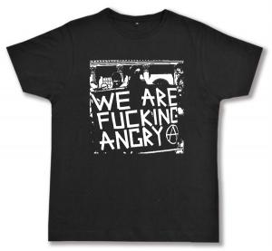 Fairtrade T-Shirt: We are fucking Angry!