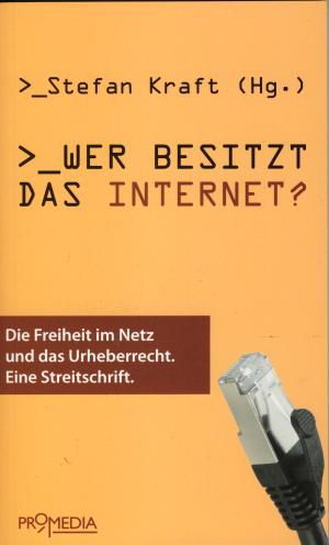 Buch: Wer besitzt das Internet